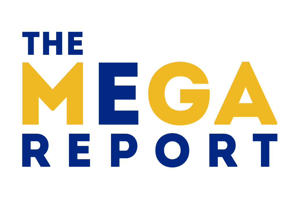The MEGA Report